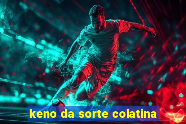 keno da sorte colatina